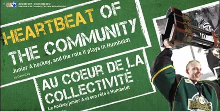 Heartbeat of The Community Junior A Hockey, and The Role It Plays in Humboldt